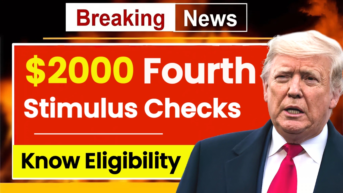 $2000 Fourth Stimulus Checks 2025